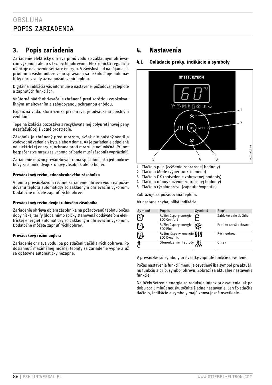 Obsluha popis zariadenia, Popis zariadenia, Nastavenia | 1 ovládacie prvky, indikácie a symboly | STIEBEL ELTRON PSH Universal EL с 05.12.2011 User Manual | Page 86 / 100