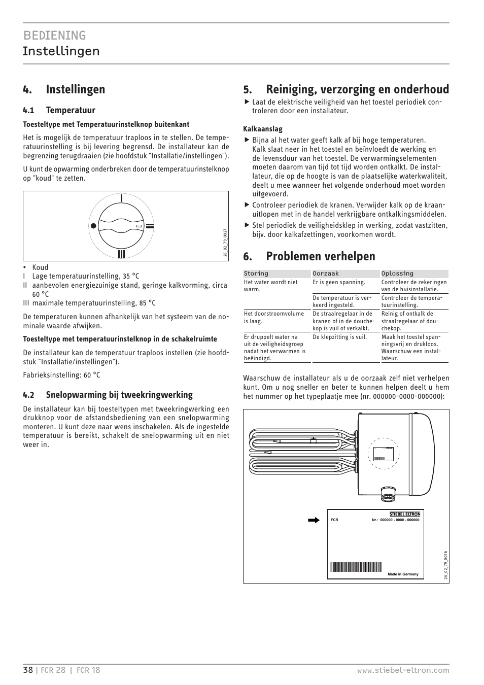 Bediening instellingen, Instellingen, Reiniging, verzorging en onderhoud | Problemen verhelpen, 1 temperatuur, 2 snelopwarming bij tweekringwerking | STIEBEL ELTRON FCR 18-28 User Manual | Page 38 / 60