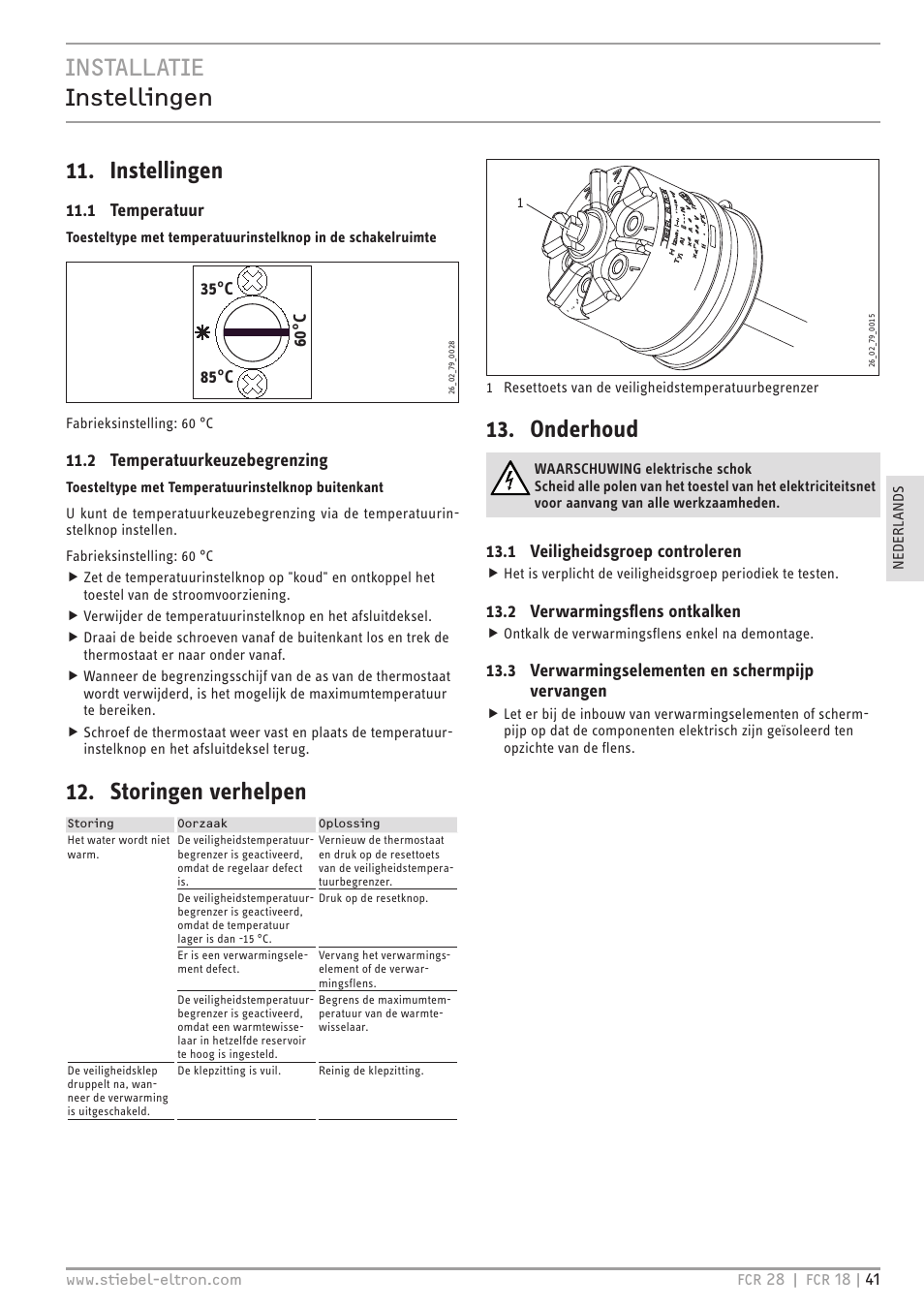 Installatie instellingen 11. instellingen, Storingen verhelpen, Onderhoud | 1 temperatuur, 2 temperatuurkeuzebegrenzing, 1 veiligheidsgroep controleren, 2 verwarmingsflens ontkalken, 3 verwarmingselementen en schermpijp vervangen | STIEBEL ELTRON FCR 18-28 User Manual | Page 41 / 60