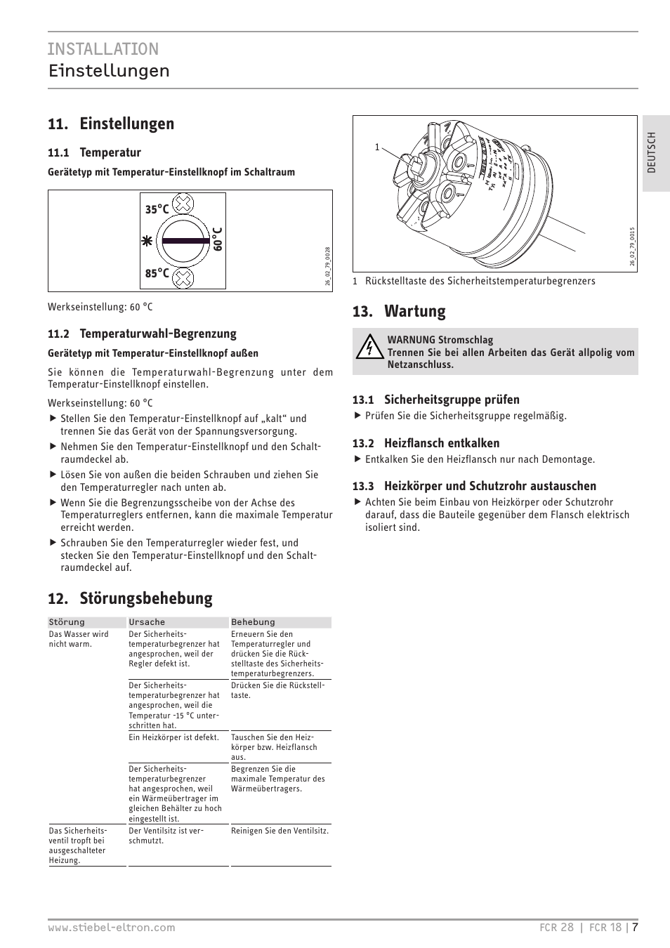 Installation einstellungen 11. einstellungen, Störungsbehebung, Wartung | 1 temperatur, 2 temperaturwahl-begrenzung, 1 sicherheitsgruppe prüfen, 2 heizflansch entkalken, 3 heizkörper und schutzrohr austauschen | STIEBEL ELTRON FCR 18-28 User Manual | Page 7 / 60