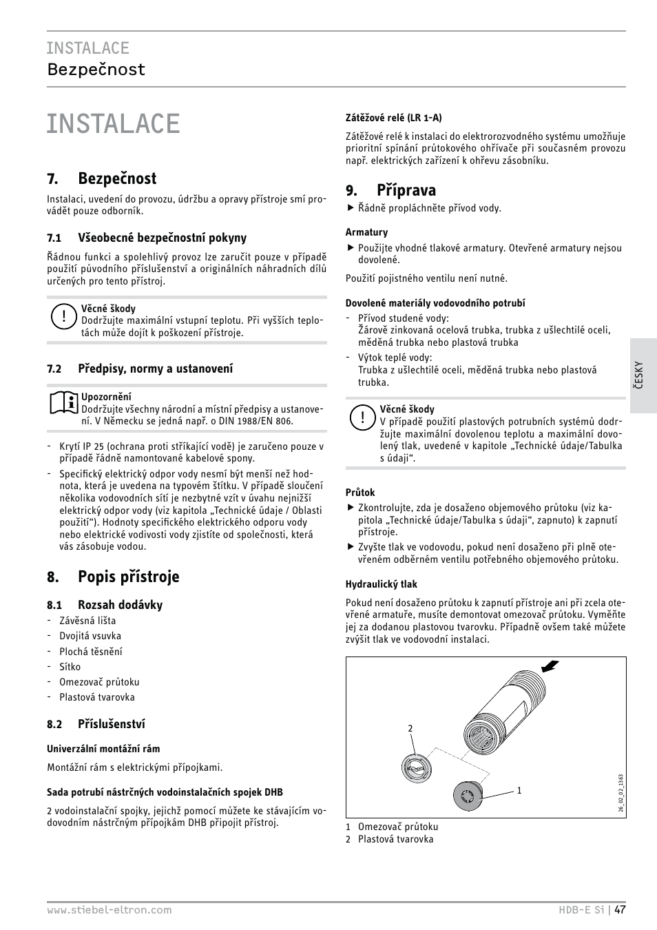 Instalace, Instalace bezpe nost, Bezpečnost | Popis přístroje, Příprava | STIEBEL ELTRON HDB-E Si 01.11.2012 - 31.01.2013 User Manual | Page 47 / 72