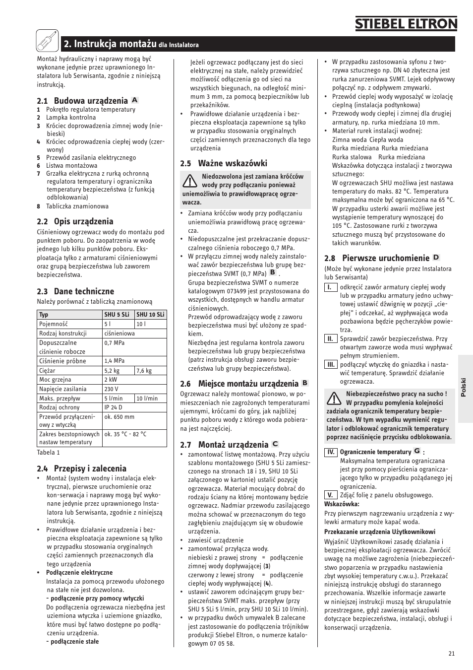 Instrukcja montażu, 1 budowa urządzenia, 2 opis urządzenia | 3 dane techniczne, 4 przepisy i zalecenia, 5 ważne wskazówki, 6 miejsce montażu urządzenia, 7 montaż urządzenia, 8 pierwsze uruchomienie | STIEBEL ELTRON SNU 5 SLi с 01.09.2007 User Manual | Page 21 / 34