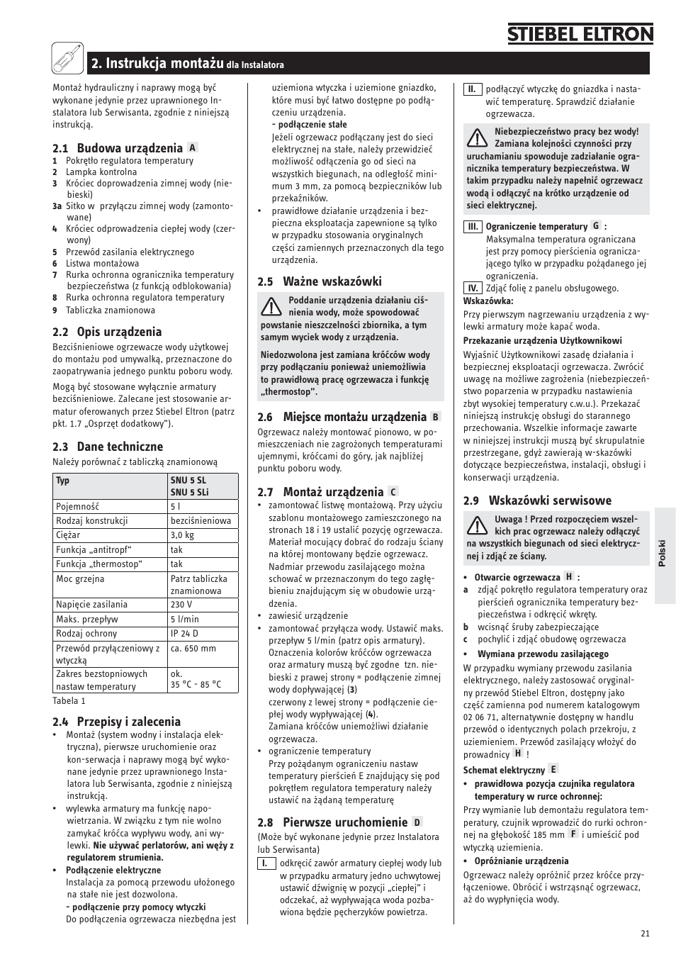 Instrukcja montażu, 1 budowa urządzenia, 2 opis urządzenia | 3 dane techniczne, 4 przepisy i zalecenia, 5 ważne wskazówki, 6 miejsce montażu urządzenia, 7 montaż urządzenia, 8 pierwsze uruchomienie, 9 wskazówki serwisowe | STIEBEL ELTRON SNU 5 SLi с 29.10.2007 User Manual | Page 21 / 34