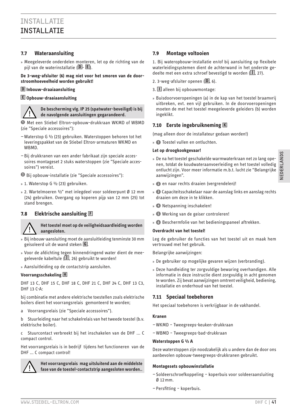 Installatie installatie, 7 wateraansluiting, 8 elektrische aansluiting | 9 montage voltooien, 10 eerste ingebruikneming, 11 speciaal toebehoren | STIEBEL ELTRON DHF 12 - 24 C с 01.04.2007 User Manual | Page 41 / 103