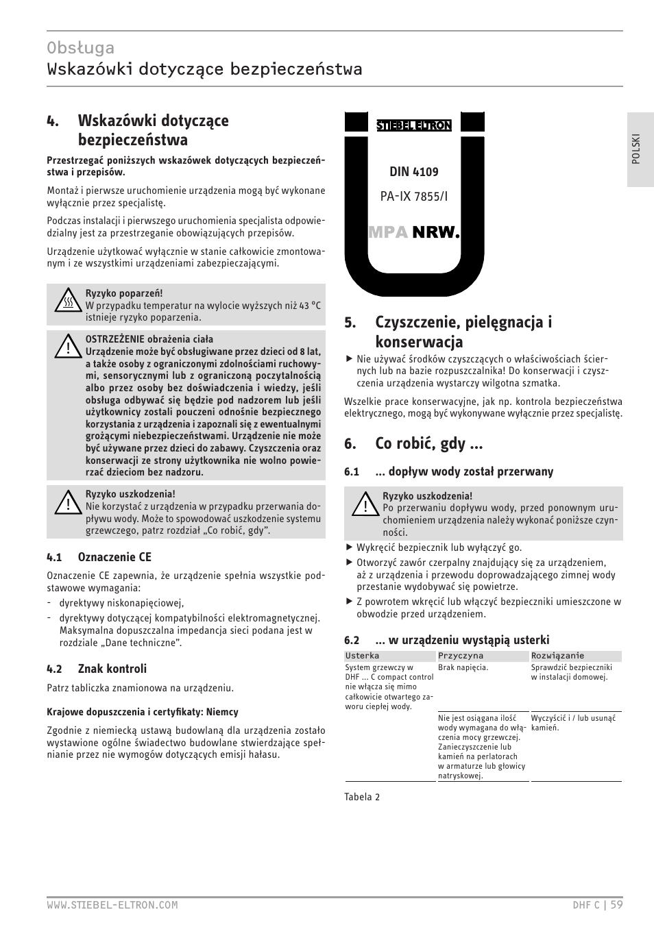 Obsługa wskazówkidotyczącebezpieczeństwa, Wskazówki dotyczące bezpieczeństwa, Czyszczenie, pielęgnacja i konserwacja | Co robić, gdy | STIEBEL ELTRON DHF 12 - 24 C с 01.04.2007 User Manual | Page 63 / 103
