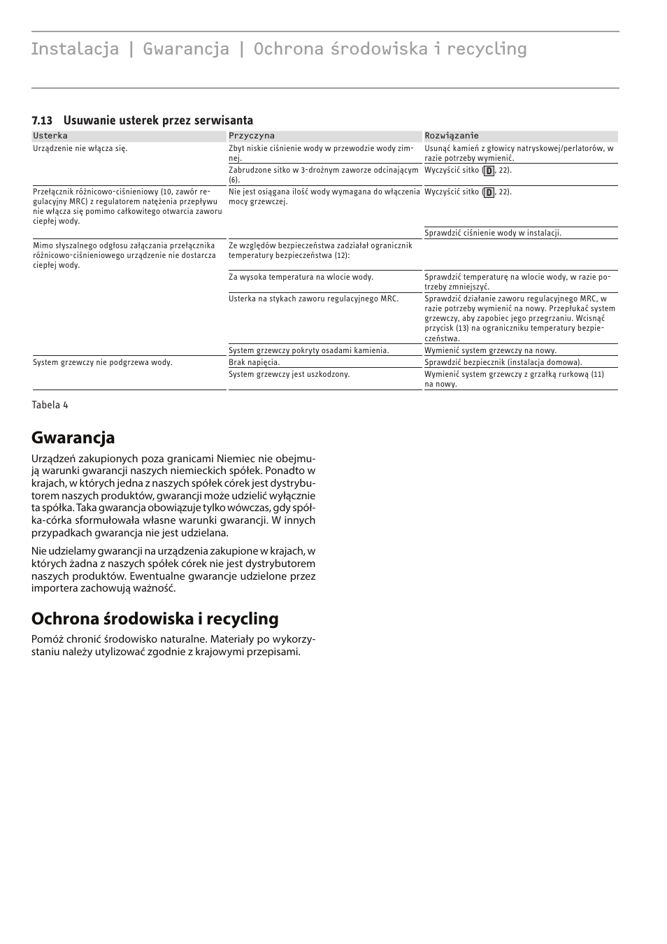 Gwarancja |ochronaśrodowi- ska i recycling, Gwarancja, Ochrona środowiska i recycling | 13 usuwanie usterek przez serwisanta | STIEBEL ELTRON DHF 12 - 24 C с 01.04.2007 User Manual | Page 68 / 103