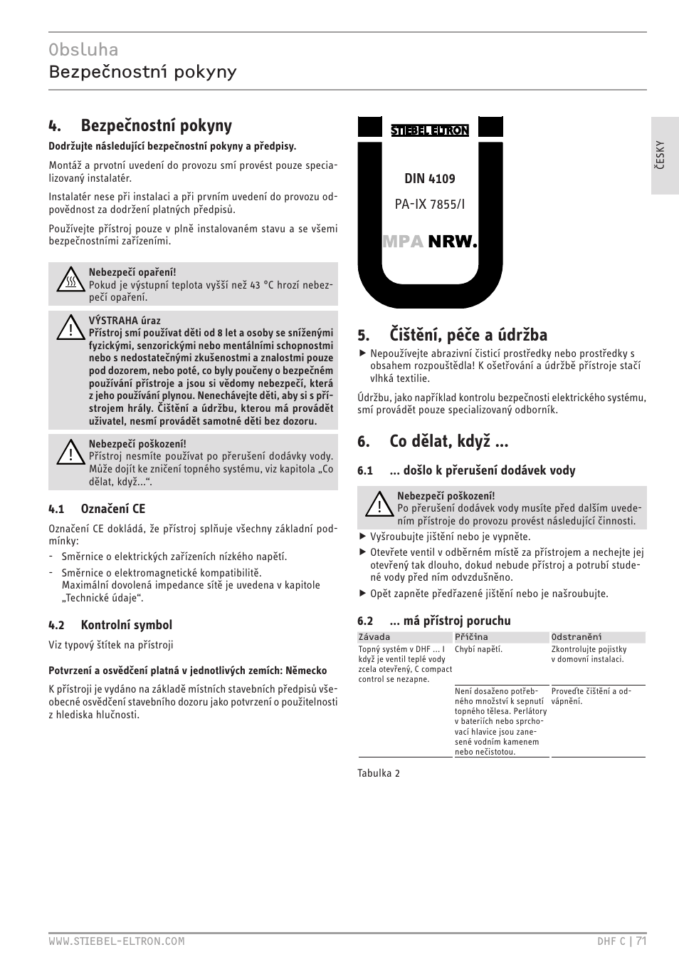 Obsluha bezpečnostnípokyny, Bezpečnostní pokyny, Čištění, péče a údržba | Co dělat, když | STIEBEL ELTRON DHF 12 - 24 C с 01.04.2007 User Manual | Page 74 / 103