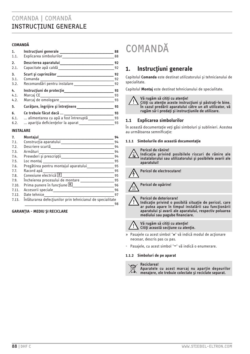 Comandă, Comanda|comandă instrucţiunigenerale, Instrucţiuni generale | STIEBEL ELTRON DHF 12 - 24 C с 01.04.2007 User Manual | Page 91 / 103