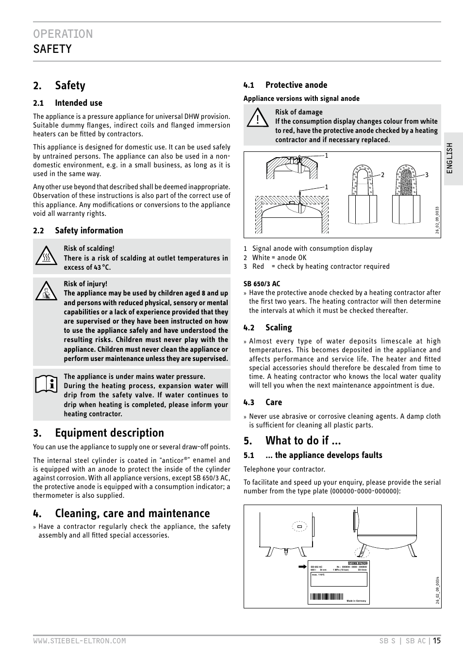 Operation safety, Safety, Equipment description | Cleaning, care and maintenance, What to do if, 1 intended use, 2 safety information, 1 protective anode, 2 scaling, 3 care | STIEBEL ELTRON SB AC с 08.06.2009 User Manual | Page 15 / 56