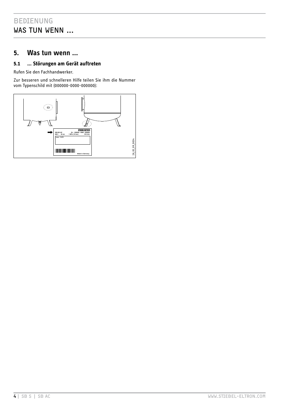 Bedienung was tun wenn, Was tun wenn, Sicherheit | Gerätebeschreibung, Installation | STIEBEL ELTRON SB AC с 08.06.2009 User Manual | Page 4 / 56