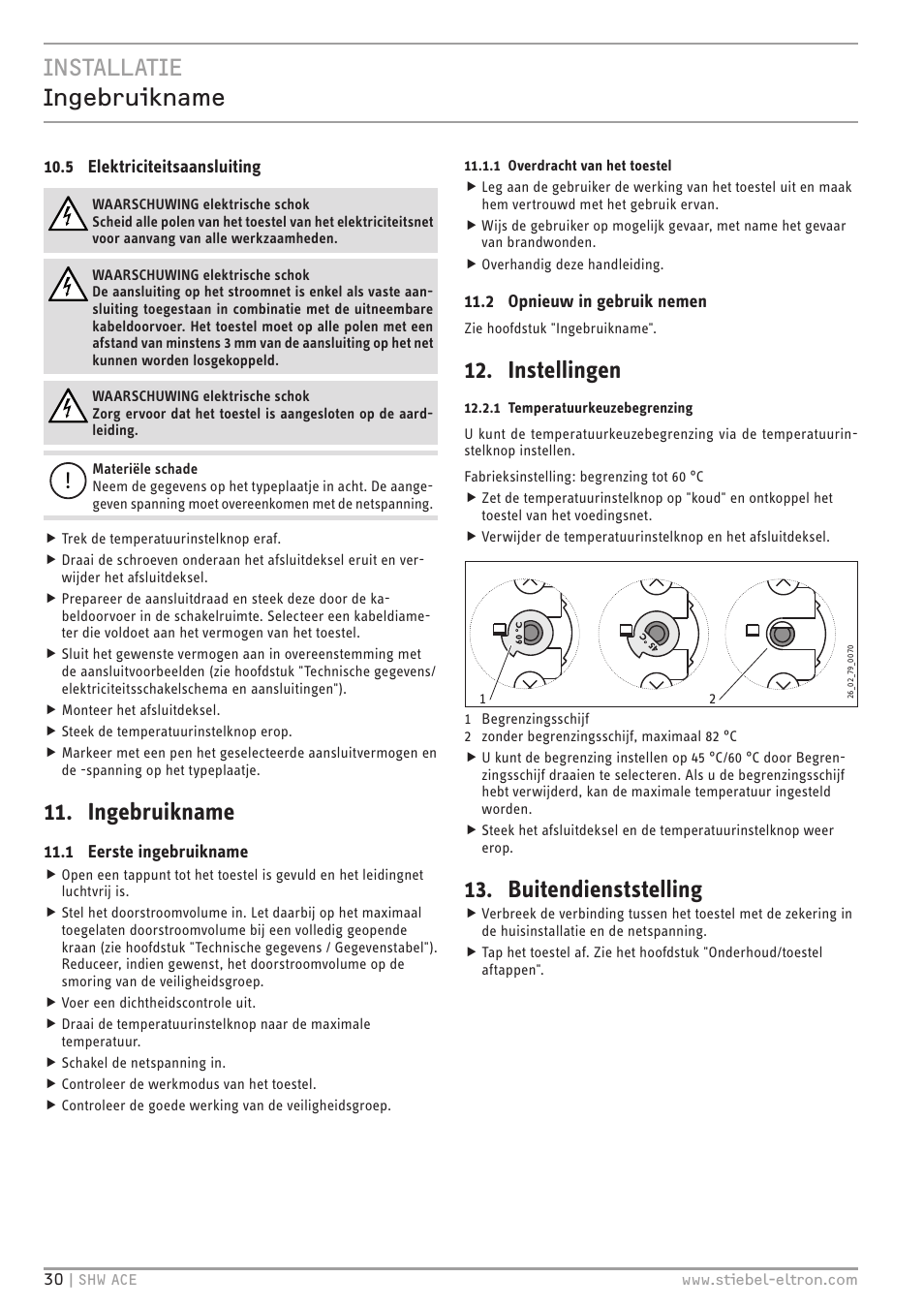 Installatie ingebruikname, Ingebruikname, Instellingen | Buitendienststelling | STIEBEL ELTRON SHW 200-400 ACE с 06.05.2013 User Manual | Page 30 / 48