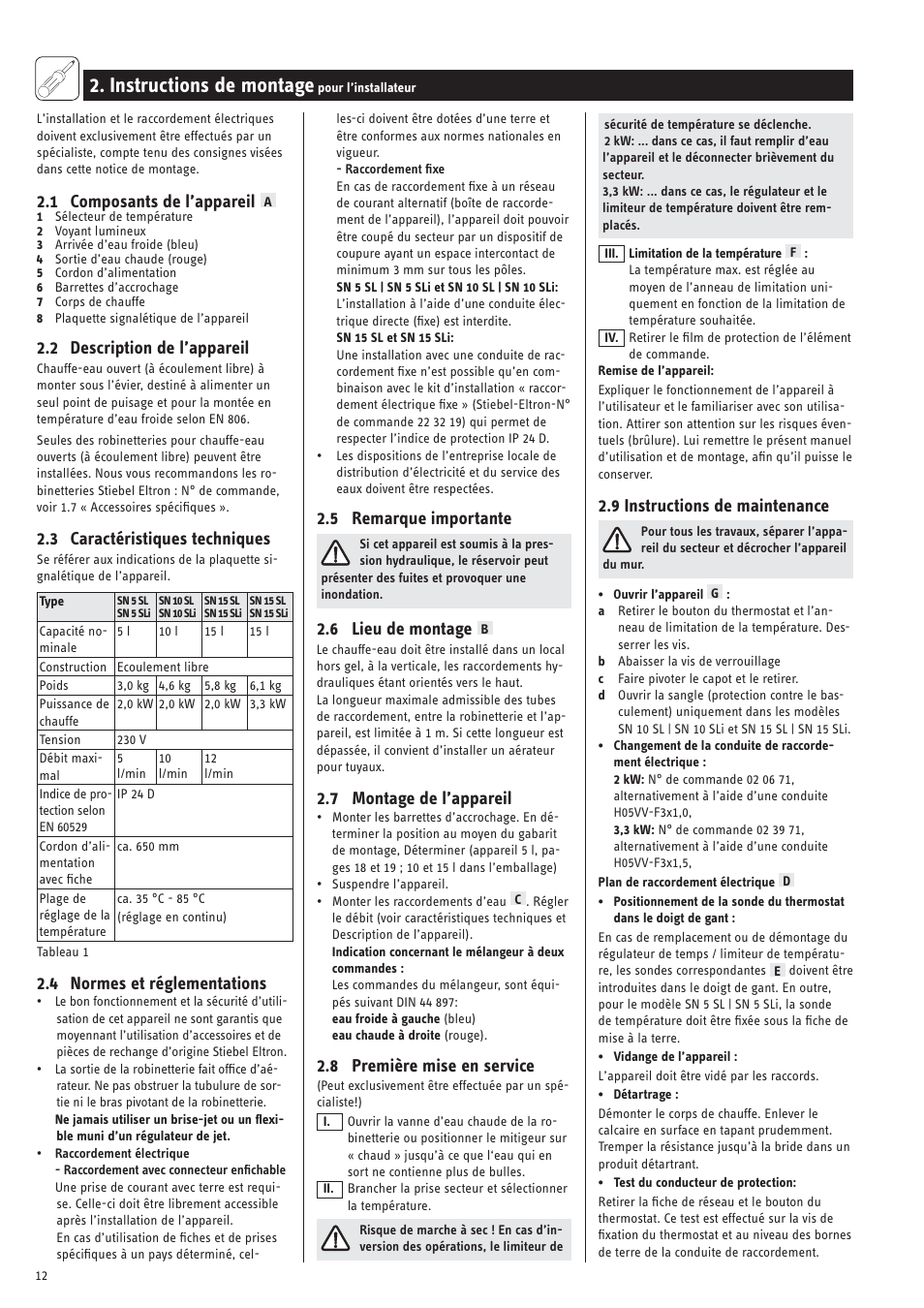 Instructions de montage, 1 composants de l’appareil, 2 description de l’appareil | 3 caractéristiques techniques, 4 normes et réglementations, 5 remarque importante, 6 lieu de montage, 7 montage de l’appareil, 8 première mise en service, 9 instructions de maintenance | STIEBEL ELTRON SN ... SLi с 01.11.2007 User Manual | Page 12 / 34