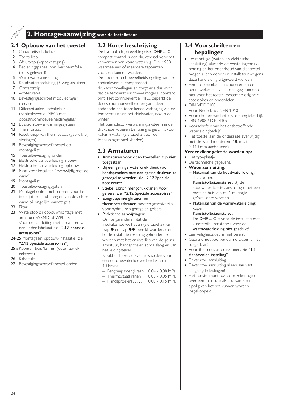 Montage-aanwijzing, 4 voorschriften en bepalingen, 2 korte beschrijving | 3 armaturen, 1 opbouw van het toestel | STIEBEL ELTRON DHF .. C 01.02.2004 - 30.09.2006 User Manual | Page 24 / 52