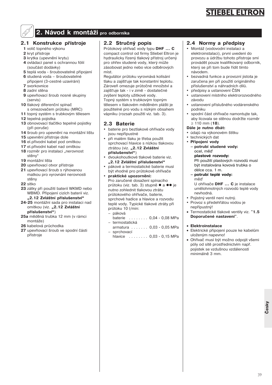 Návod1k1montáži, 1 konstrukce1 přístroje, 2 stručný1popis | 3 baterie, 4 normy1a1předpisy | STIEBEL ELTRON DHF .. C 01.02.2004 - 30.09.2006 User Manual | Page 39 / 52