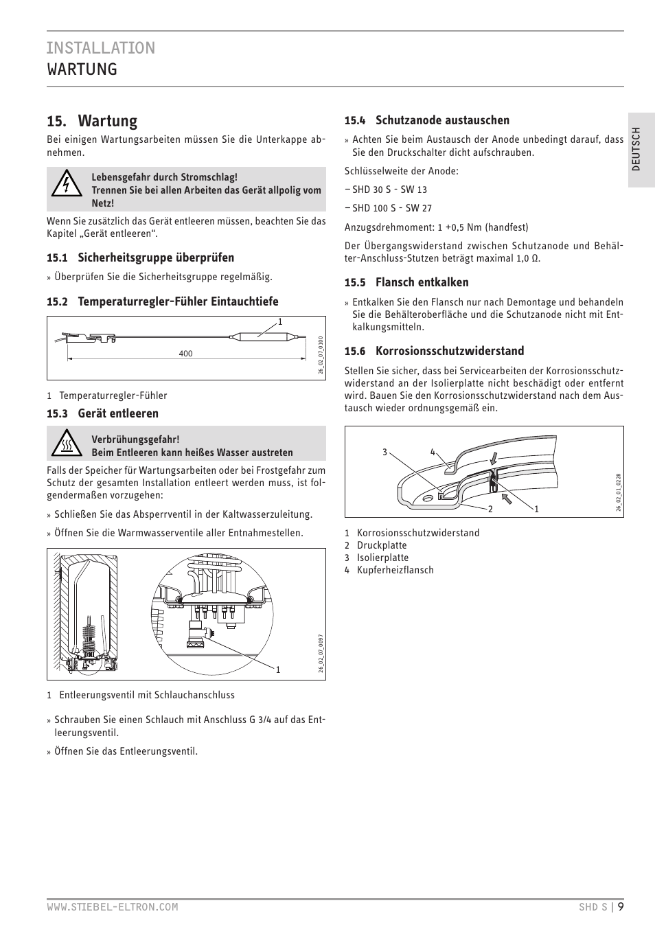 Installation wartung 15. wartung, 1 sicherheitsgruppe überprüfen, 2 temperaturregler-fühler eintauch tiefe | 3 gerät entleeren, 4 schutzanode austauschen, 5 flansch entkalken, 6 korrosionsschutzwiderstand | STIEBEL ELTRON SHD ... S с 13.04.2009 User Manual | Page 9 / 60