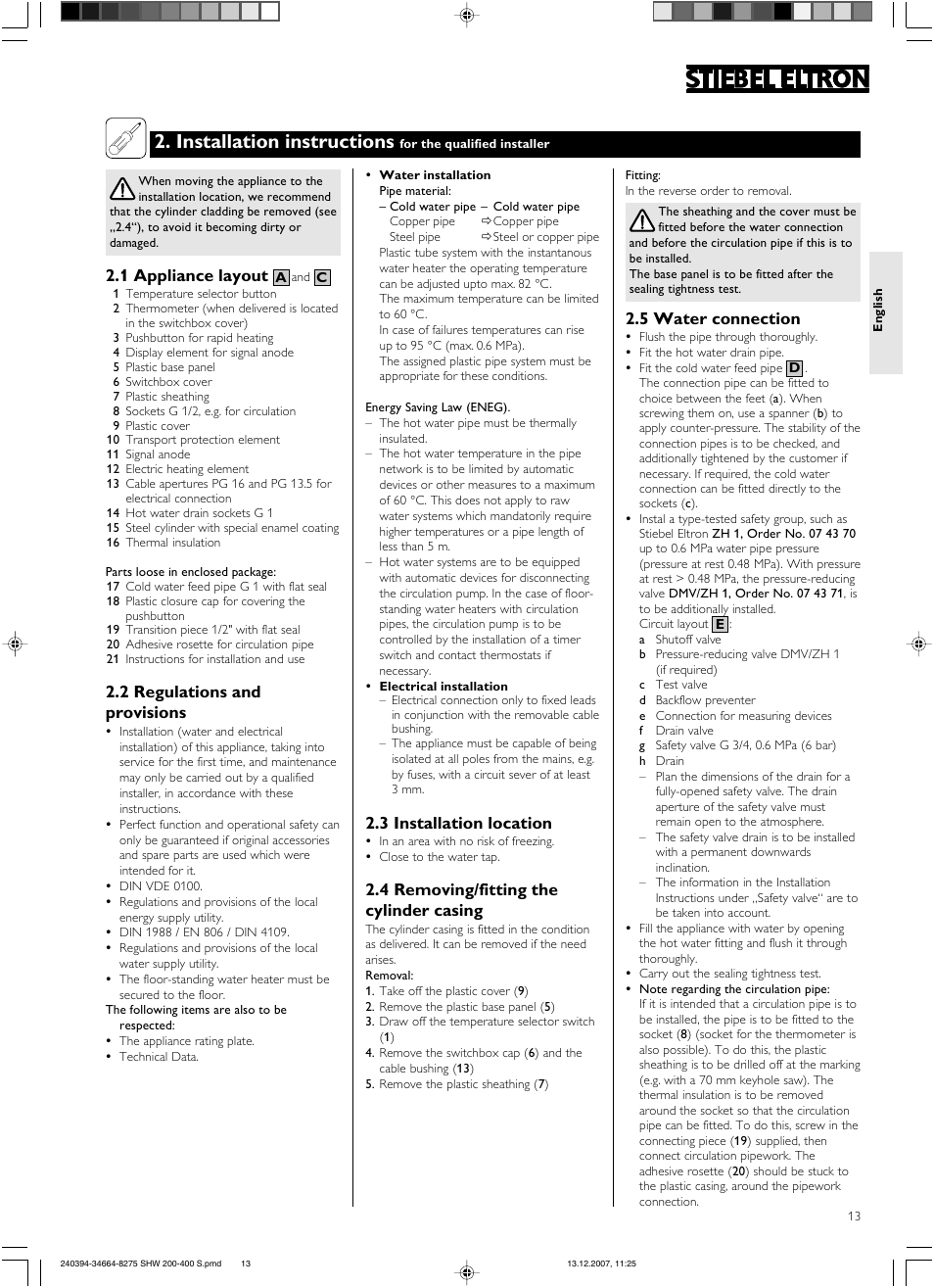 Installation instructions, 1 appliance layout, 2 regulations and provisions | 3 installation location, 4 removing/fitting the cylinder casing, 5 water connection | STIEBEL ELTRON SHW ... S 01.11.2007 - 05.05.2013 User Manual | Page 13 / 32