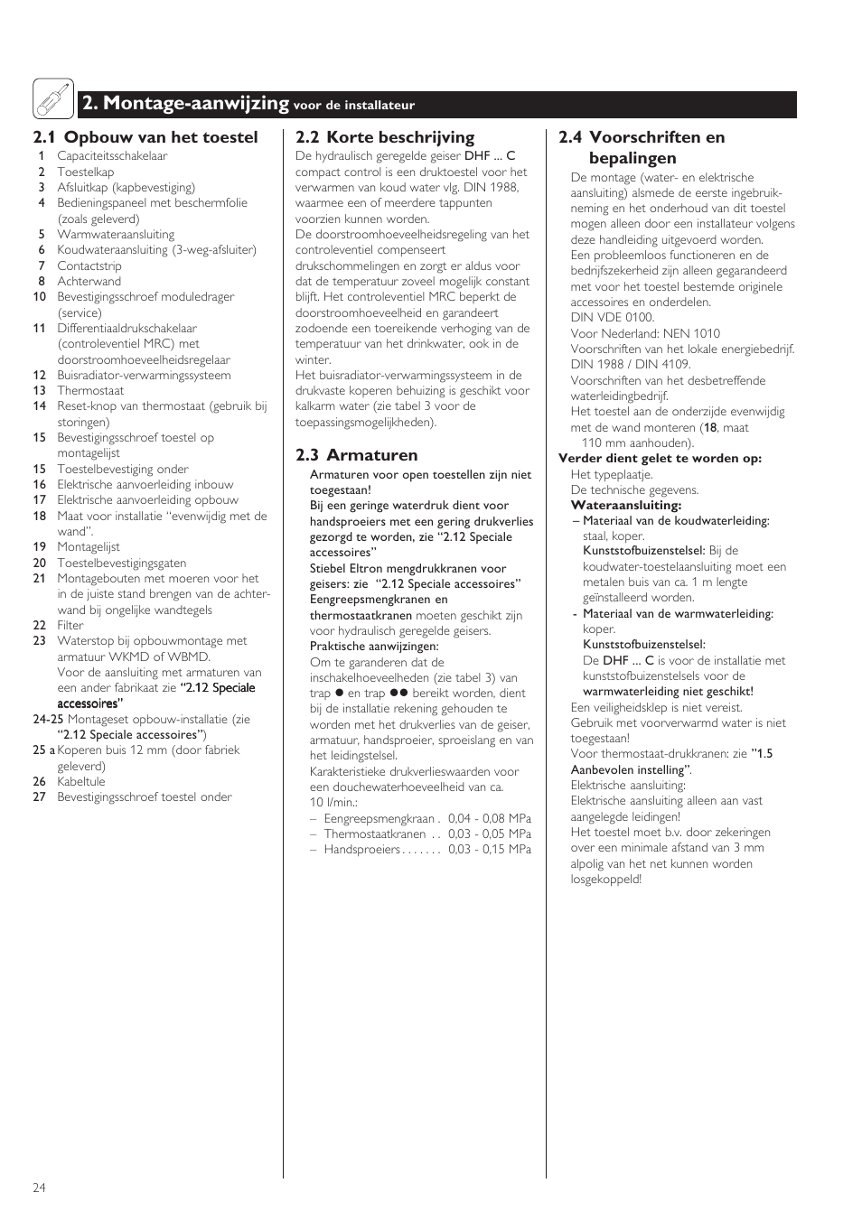 Montage-aanwijzing, 4 voorschriften en bepalingen, 2 korte beschrijving | 3 armaturen, 1 opbouw van het toestel | STIEBEL ELTRON DHF .. C 22.04.2002 - 31.01.2004 User Manual | Page 24 / 52