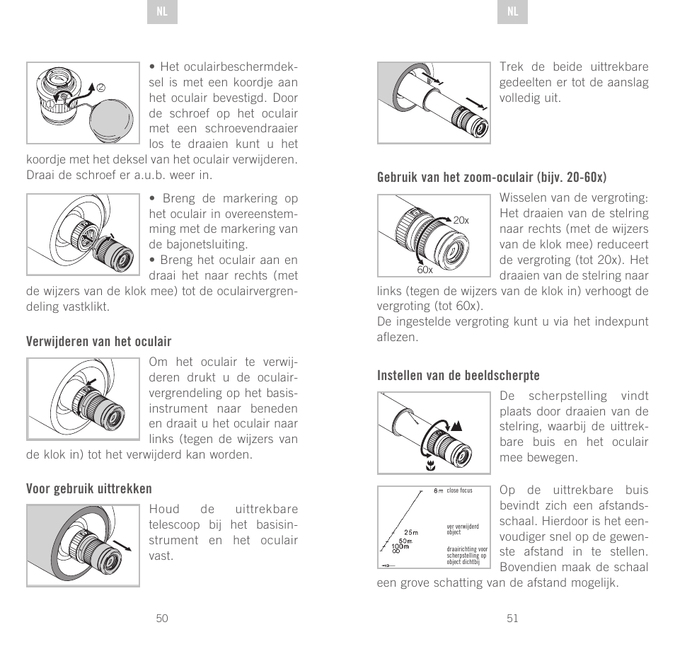 Verwijderen van het oculair, Voor gebruik uittrekken, Gebruik van het zoom-oculair (bijv. 20-60x) | Instellen van de beeldscherpte | Swarovski Optik CTS User Manual | Page 26 / 53