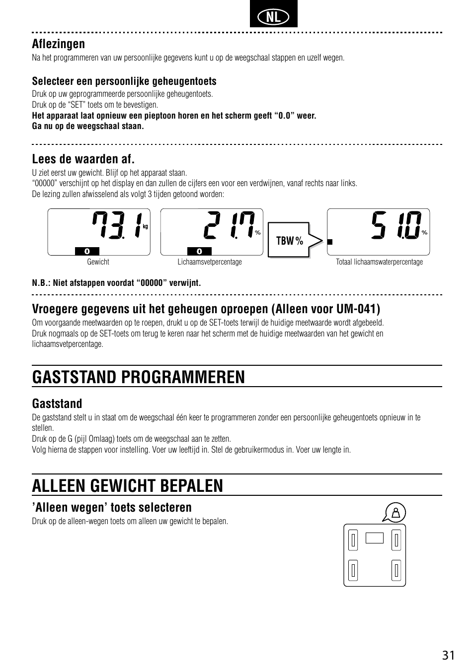 Gaststand programmeren, Alleen gewicht bepalen, Aflezingen | Lees de waarden af, Gaststand, Alleen wegen’ toets selecteren | Tanita UM-041 User Manual | Page 33 / 68