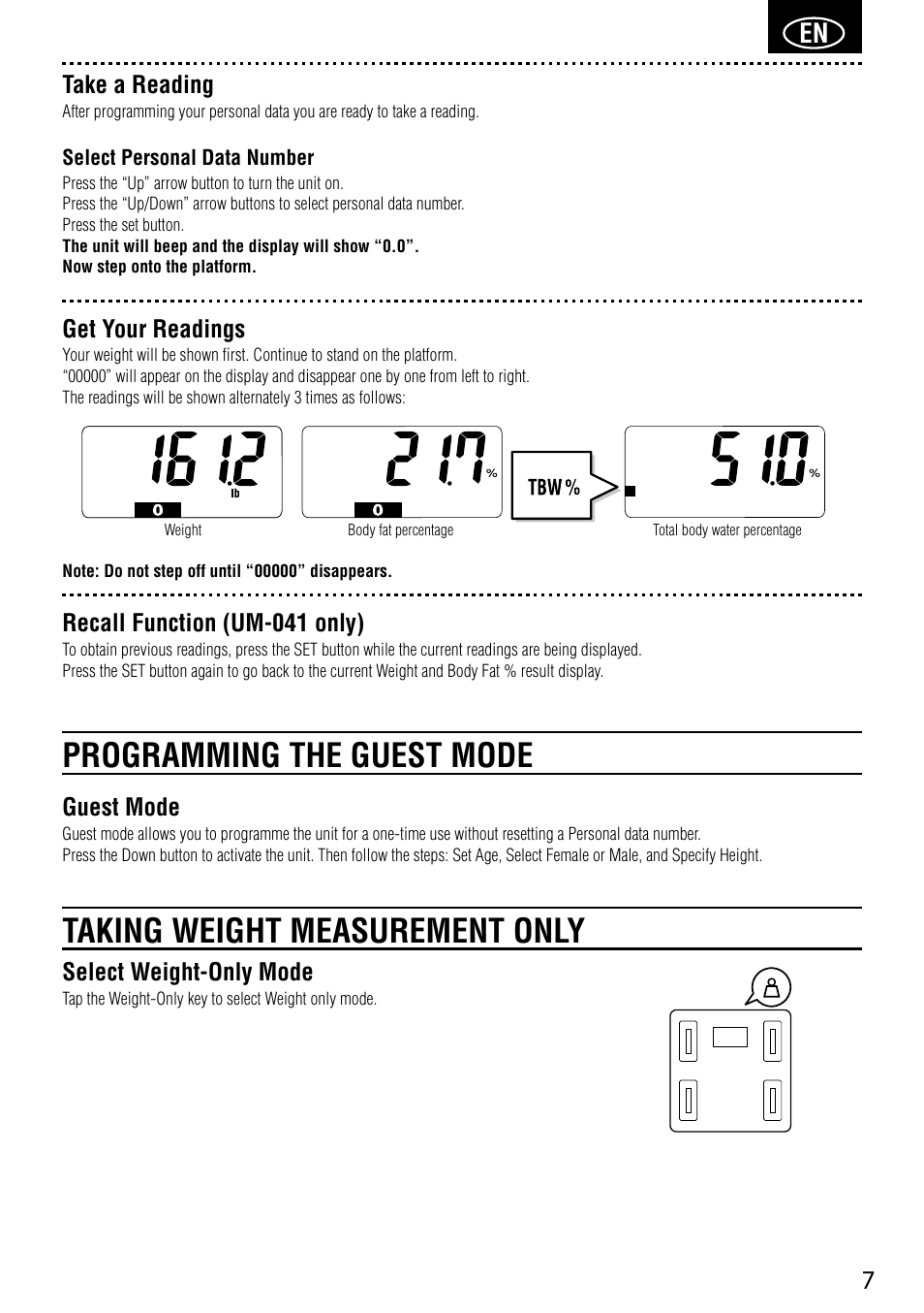 Programming the guest mode, Taking weight measurement only, Take a reading | Get your readings, Recall function (um-041 only), Guest mode, Select weight-only mode | Tanita UM-041 User Manual | Page 9 / 68