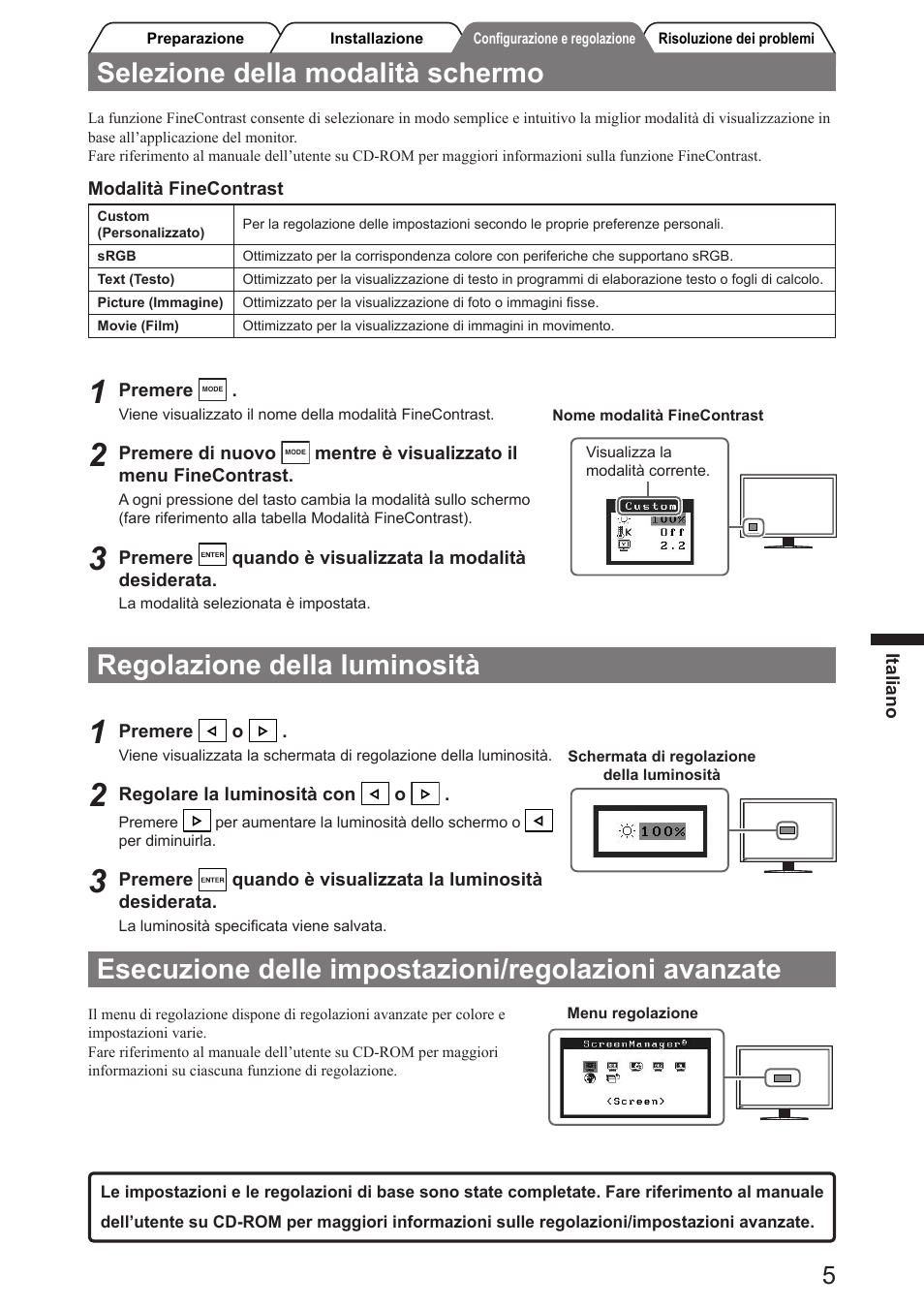 Selezione della modalità schermo, Regolazione della luminosità, Esecuzione delle impostazioni/regolazioni avanzate | Eizo FlexScan SX3031W User Manual | Page 31 / 60