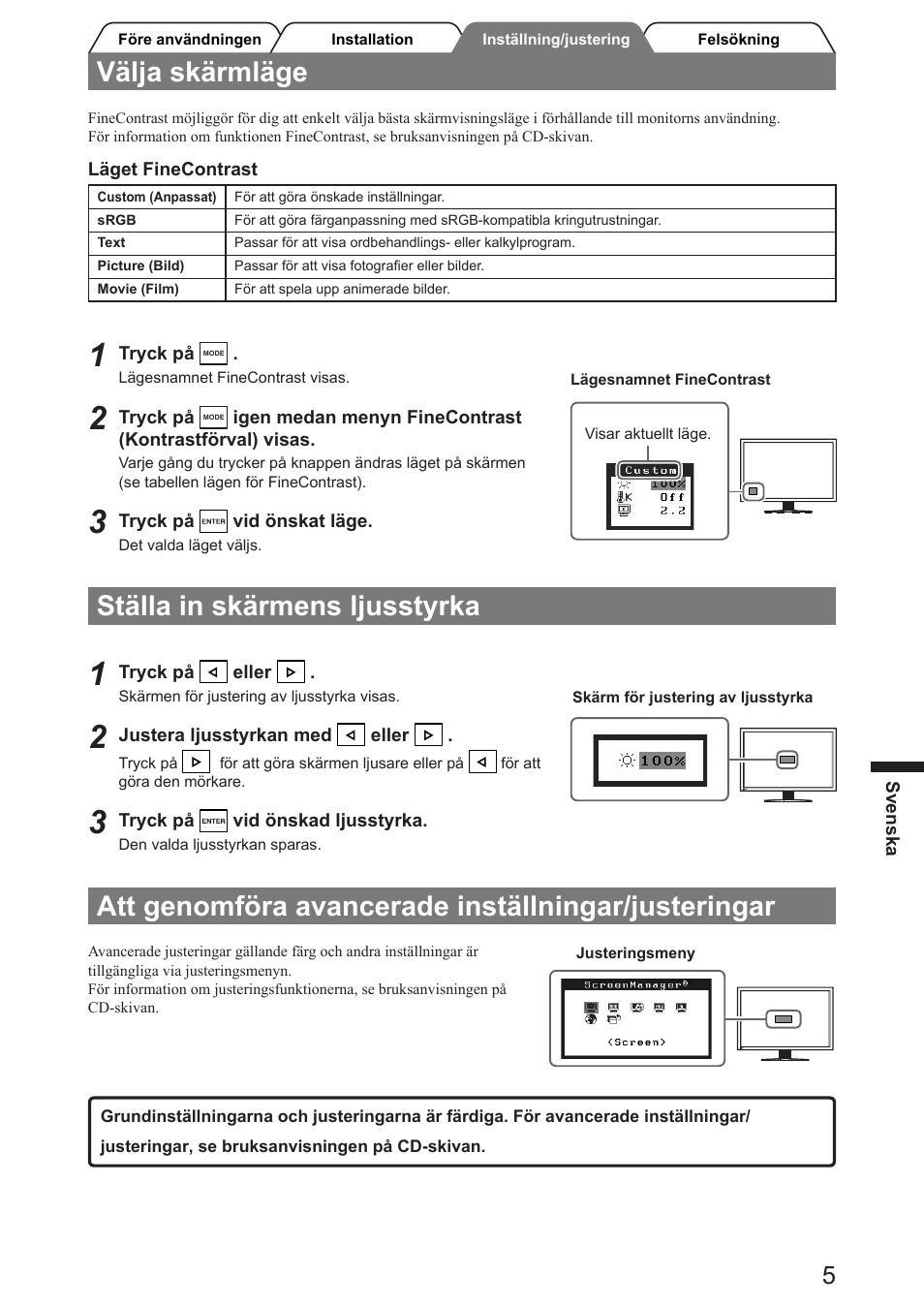 Välja skärmläge, Ställa in skärmens ljusstyrka, Att genomföra avancerade inställningar/justeringar | Eizo FlexScan SX3031W User Manual | Page 37 / 60