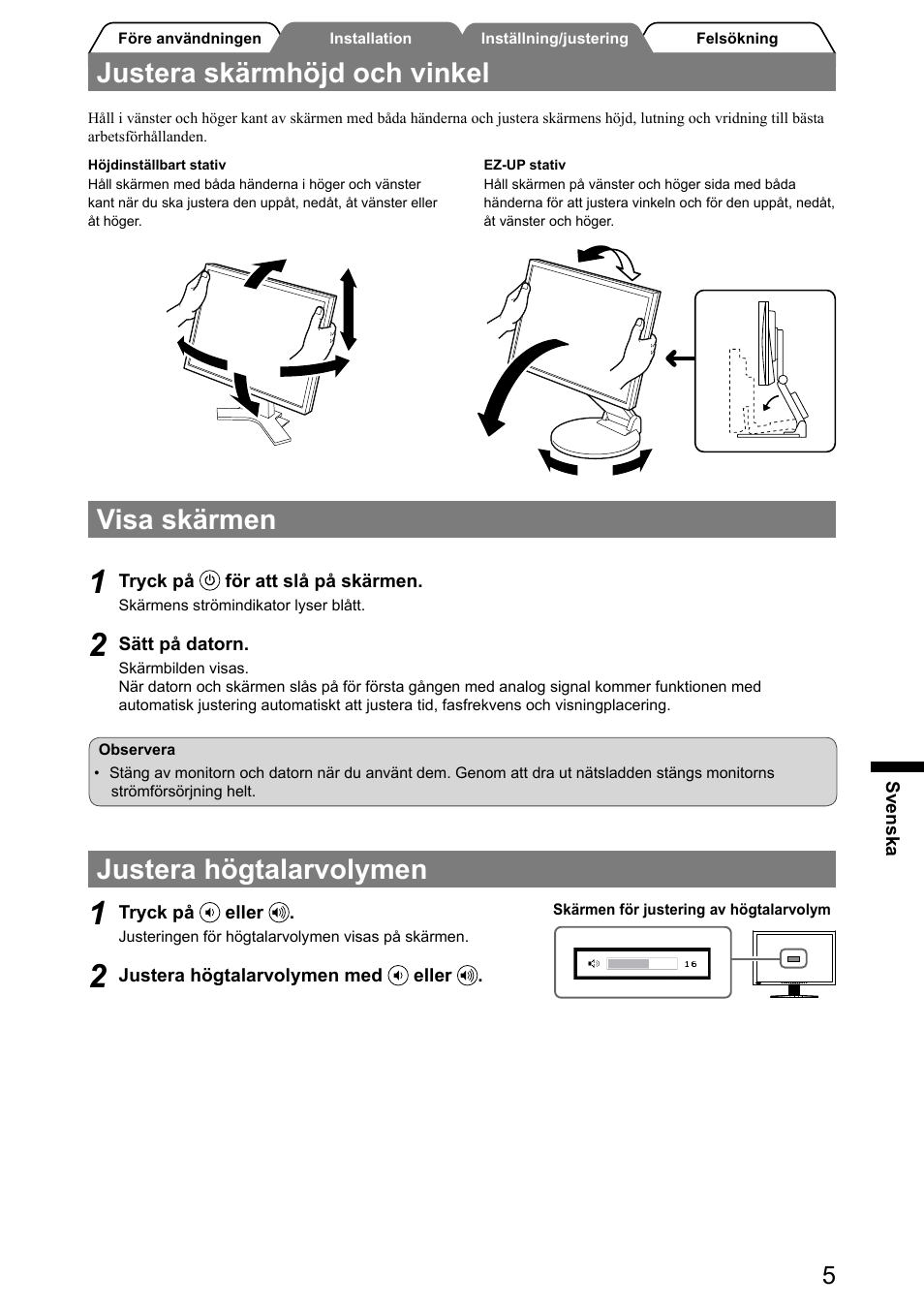 Visa skärmen, Justera högtalarvolymen, Justera skärmhöjd och vinkel | Eizo FlexScan S2031W User Manual | Page 47 / 76