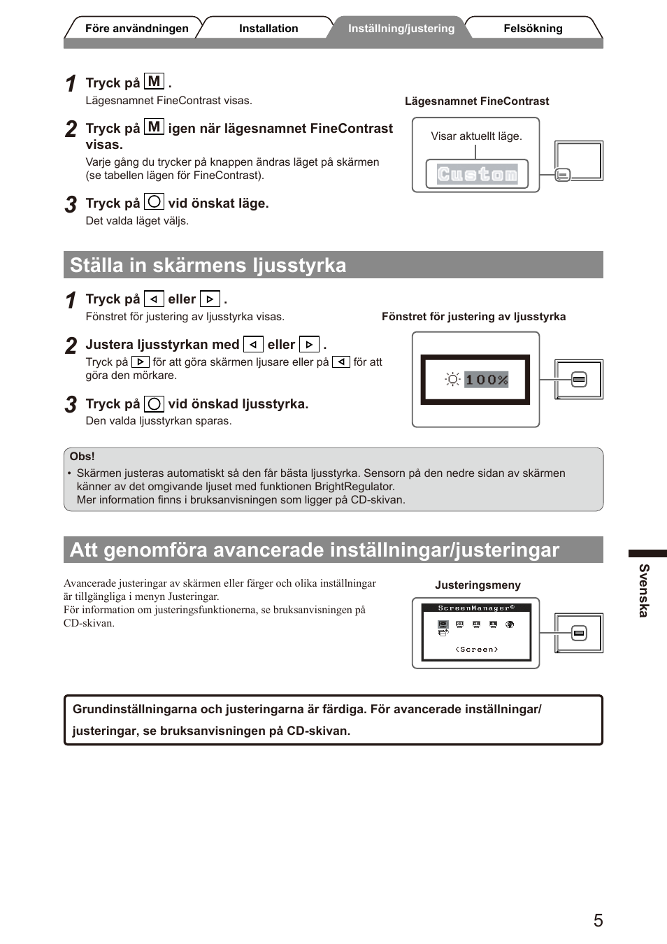 Ställa in skärmens ljusstyrka, Att genomföra avancerade inställningar/justeringar | Eizo FlexScan S2100 User Manual | Page 37 / 60