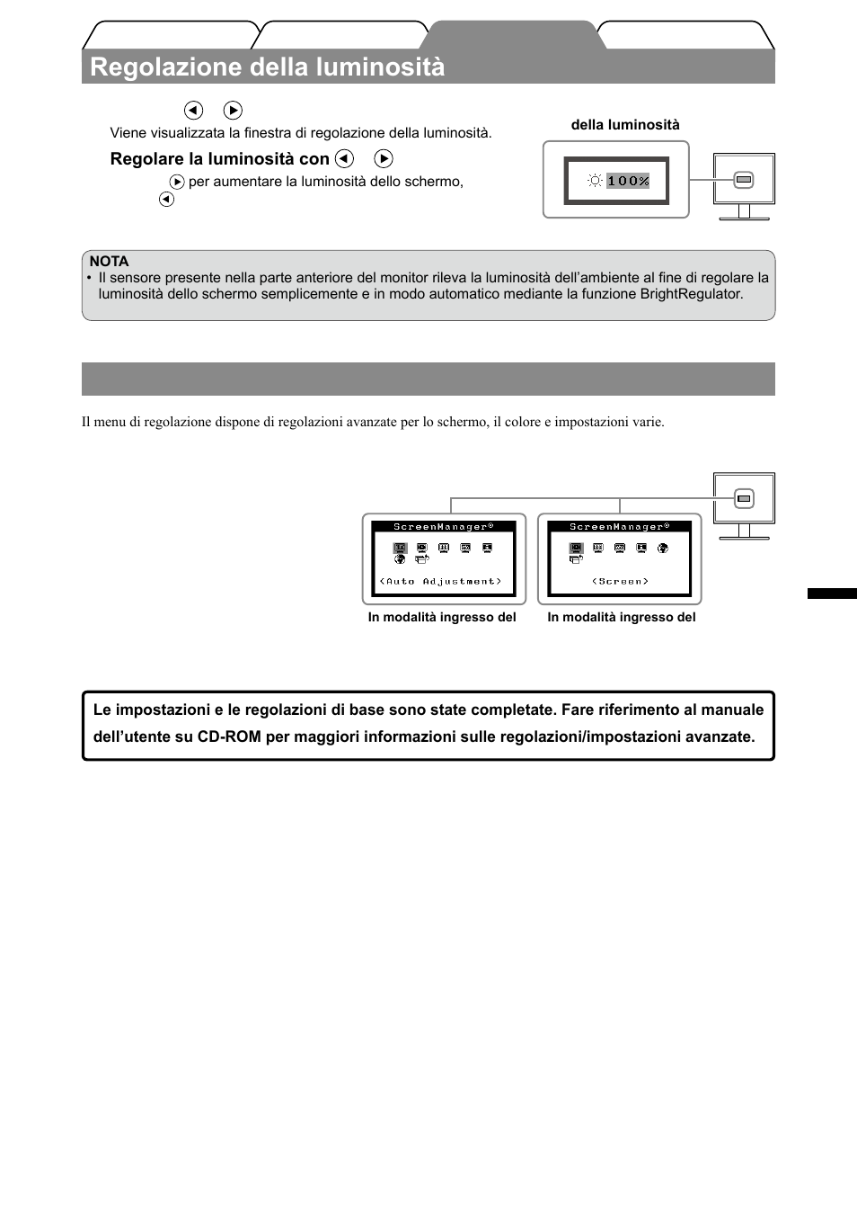 Regolazione della luminosità, Esecuzione delle impostazioni/regolazioni avanzate | Eizo FlexScan S1501-B User Manual | Page 31 / 60