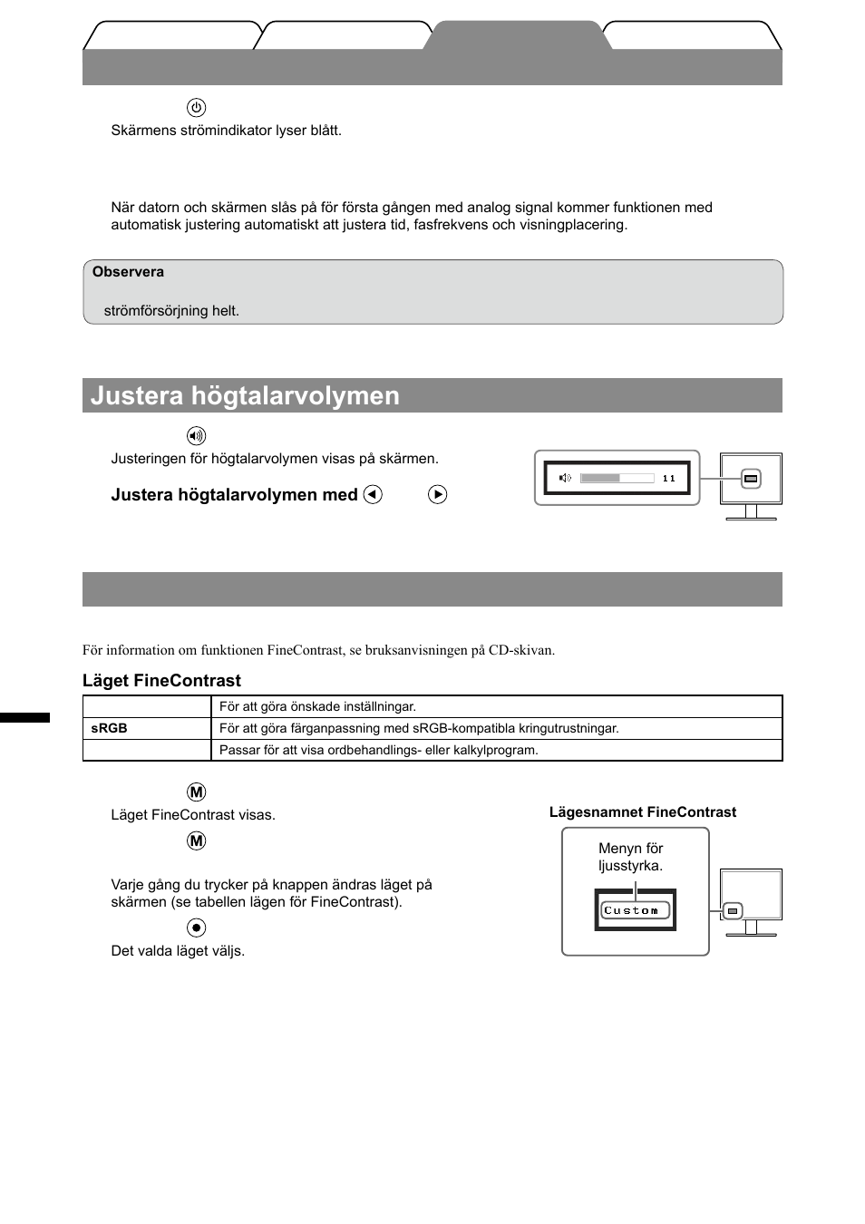 Visa skärmen, Justera högtalarvolymen, Välja skärmläge | Eizo FlexScan S1501-B User Manual | Page 36 / 60