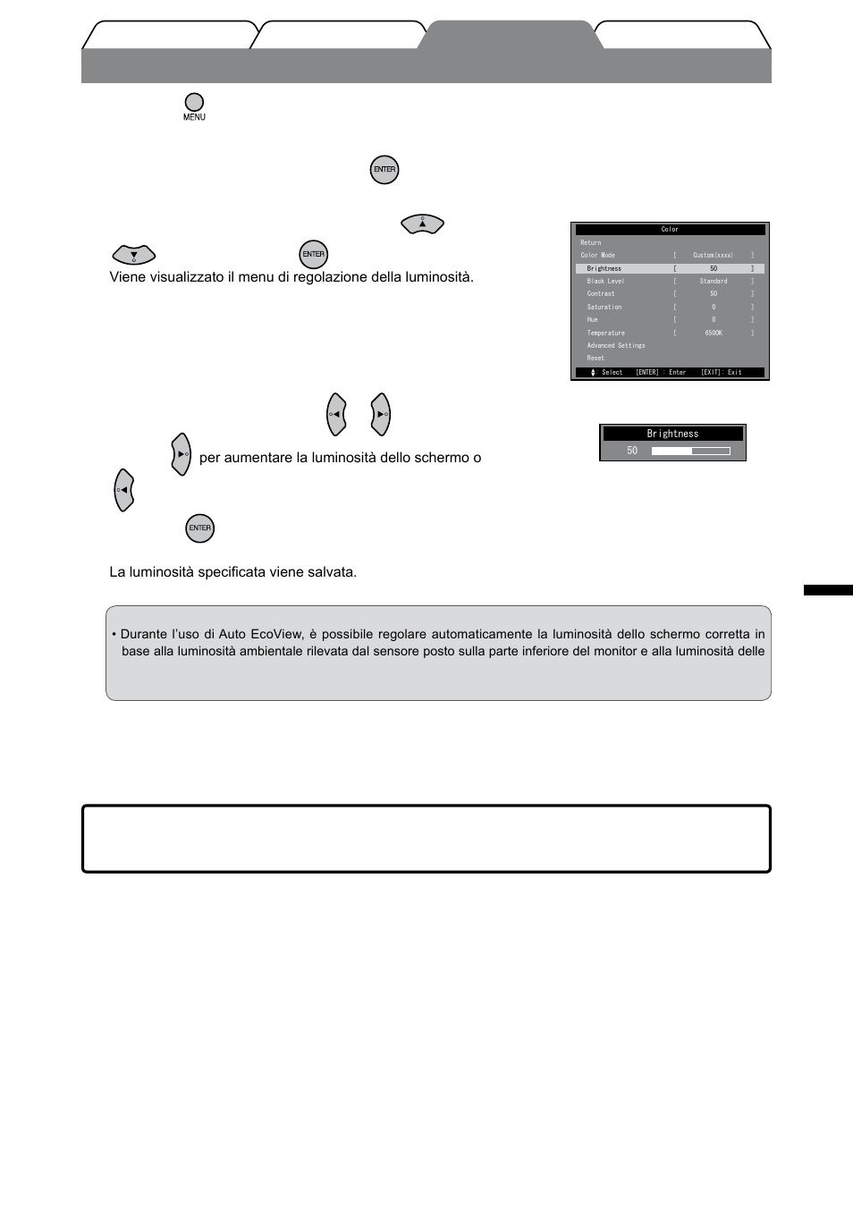 Regolazione della luminosità, Italiano, Premere sul telecomando | Selezionare [colore] e premere, Regolare la luminosità con o | Eizo FORIS FX2431 User Manual | Page 89 / 166