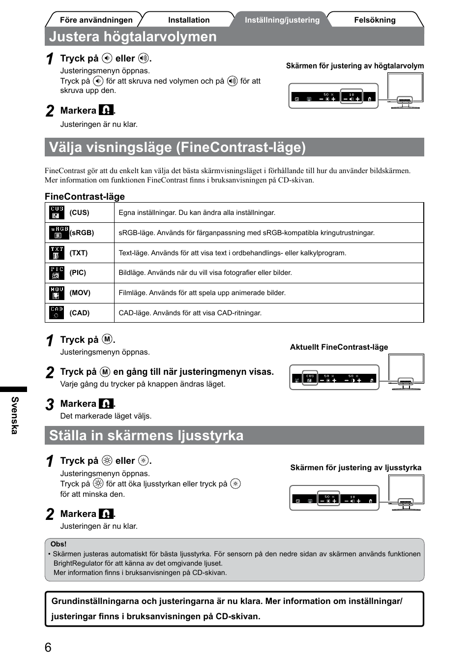 Ställa in skärmens ljusstyrka, Justera högtalarvolymen, Välja visningsläge (finecontrast-läge) | Eizo FlexScan S1932 User Manual | Page 48 / 76