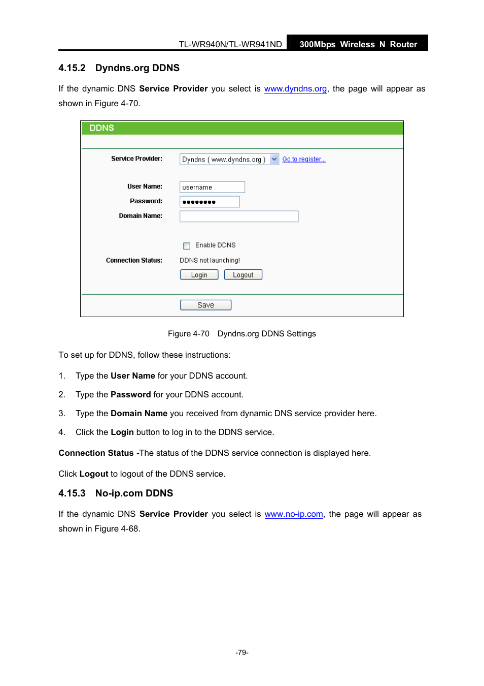 2 dyndns.org ddns, 3 no-ip.com ddns, Dyndns.org ddns | No-ip.com ddns | TP-Link TL-WR940N User Manual | Page 87 / 111