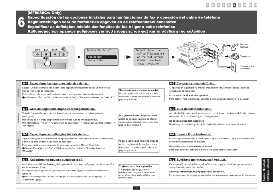 Telefoonkabel aansluiten" (p . 6), Ligar o cabo telefónico" (pág . 6), 6 «καθορισμός των αρχικών ρυθμίσεων για τις | Canon i-SENSYS MF8080Cw User Manual | Page 97 / 276