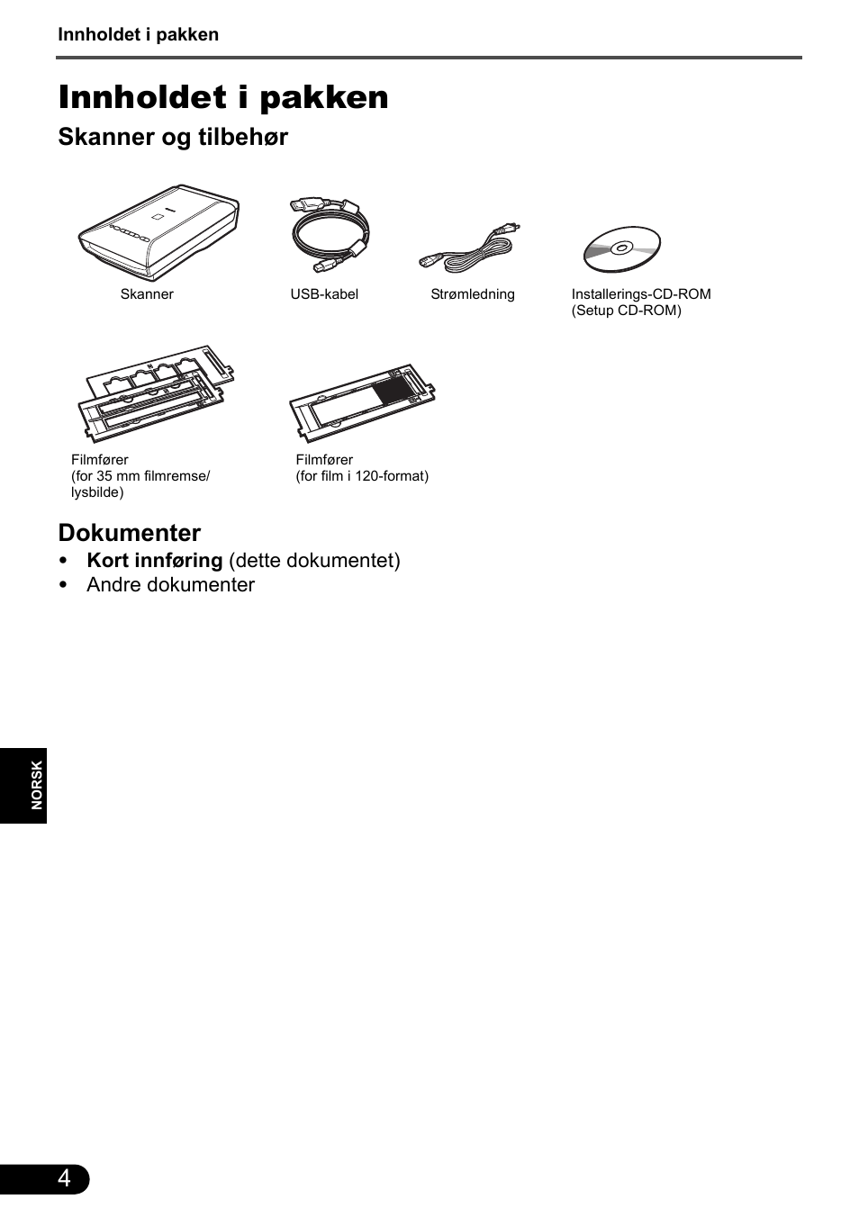 Innholdet i pakken, Skanner og tilbehør dokumenter | Canon CanoScan 9000F MarkII User Manual | Page 68 / 135