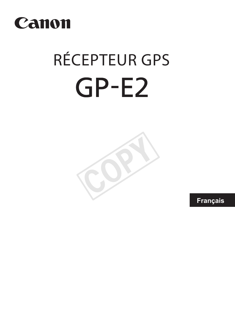 Cop y | Canon GPS RECEIVER GP-E2 User Manual | Page 67 / 292