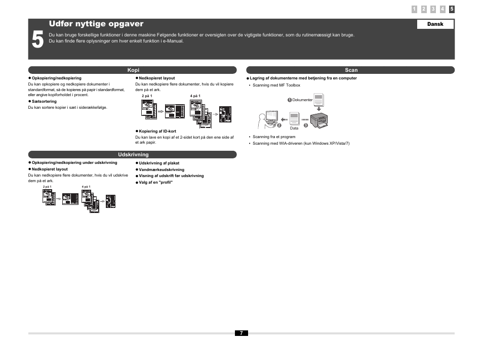 Udfør nyttige opgaver | Canon MF3010 User Manual | Page 64 / 248