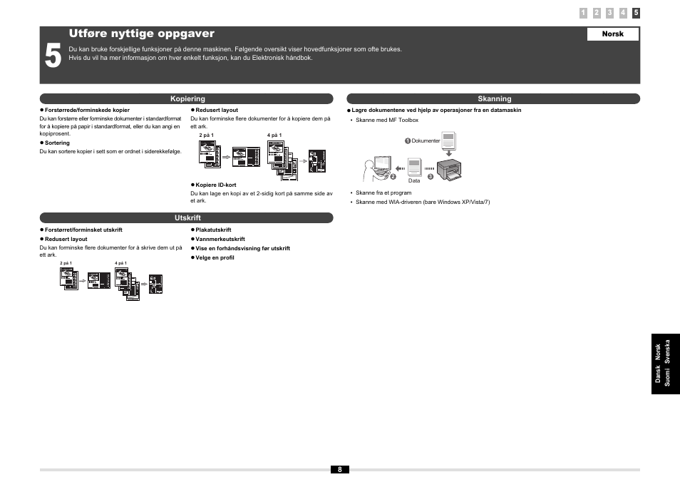 Utføre nyttige oppgaver | Canon MF3010 User Manual | Page 65 / 248