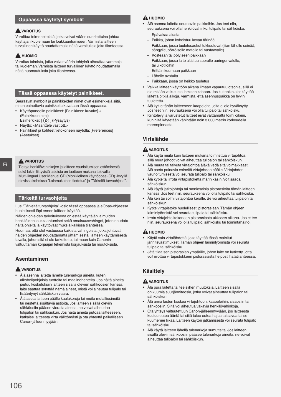Asentaminen, Virtalähde, Käsittely | Fi oppaassa käytetyt symbolit, Tässä oppaassa käytetyt painikkeet, Tärkeitä turvaohjeita | Canon i-SENSYS FAX-L410 User Manual | Page 106 / 236