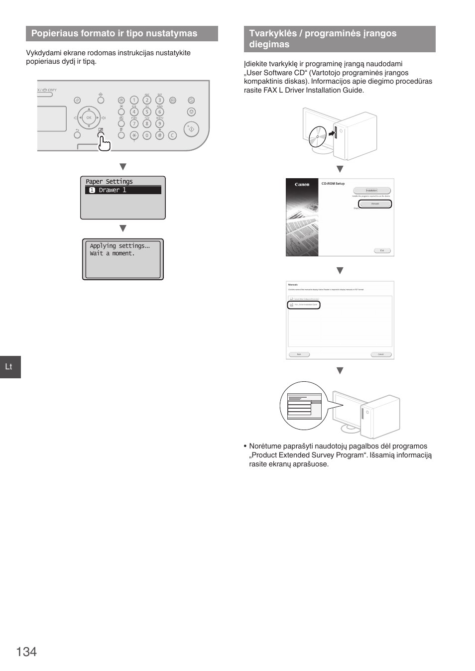 Popieriaus formato ir tipo nustatymas, Tvarkyklės / programinės įrangos, Diegimas | Tvarkyklės / programinės įrangos diegimas | Canon i-SENSYS FAX-L410 User Manual | Page 134 / 236