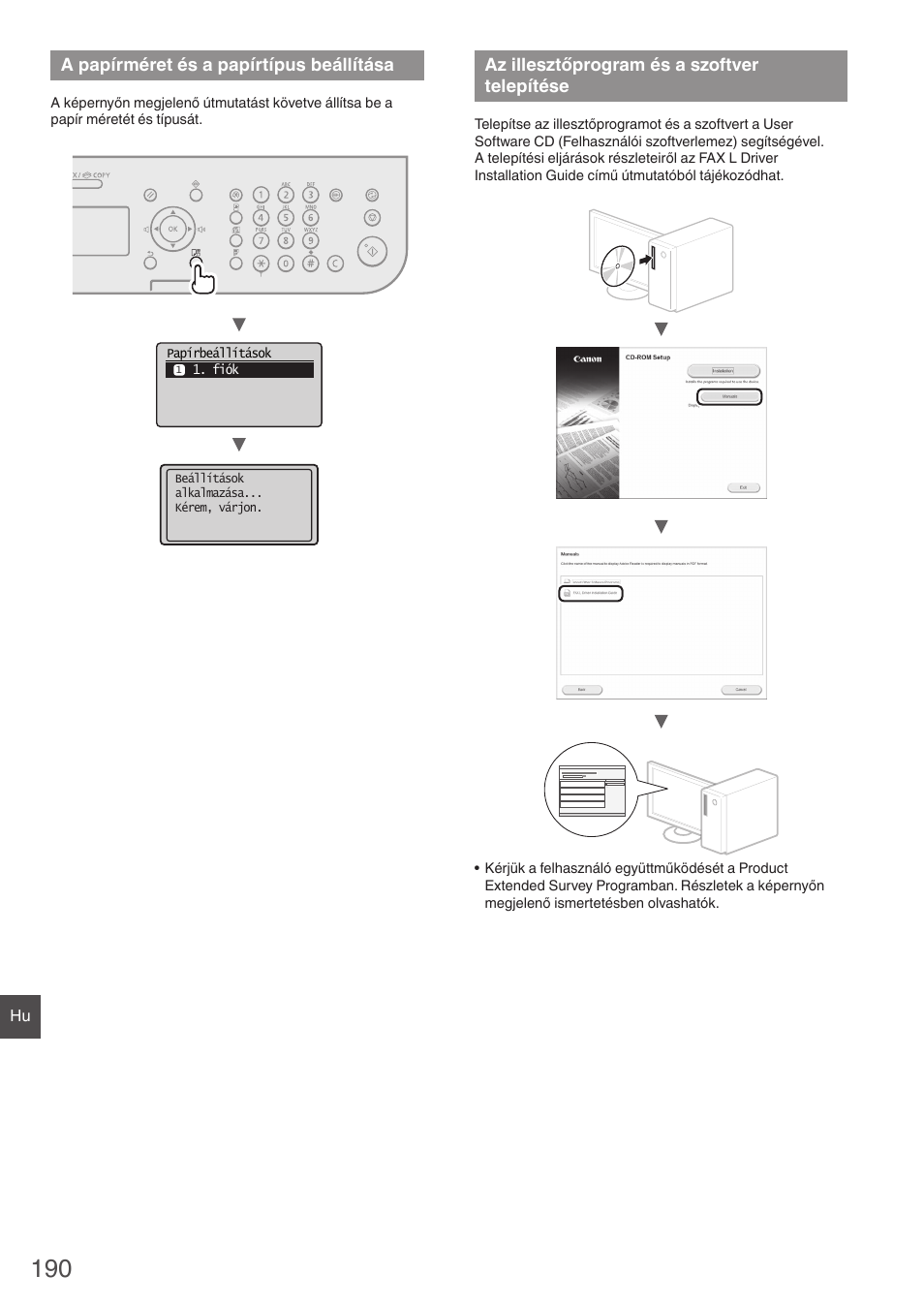 A papírméret és a papírtípus beállítása, Az illesztőprogram és a szoftver, Telepítése | Az illesztőprogram és a szoftver telepítése | Canon i-SENSYS FAX-L410 User Manual | Page 190 / 236