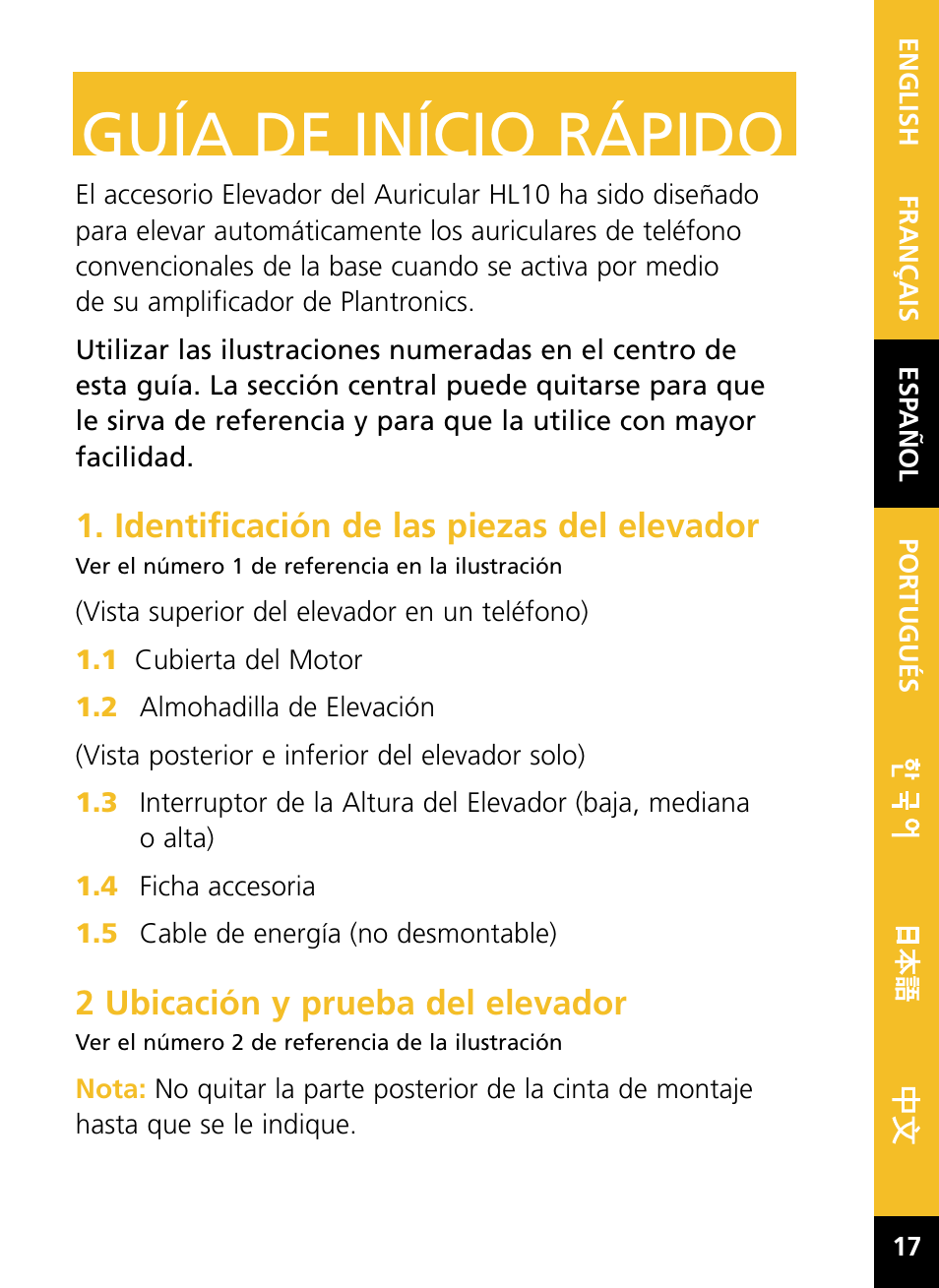 Guía de início rápido, Identificación de las piezas del elevador, 2 ubicación y prueba del elevador | Plantronics HL10 User Manual | Page 19 / 52