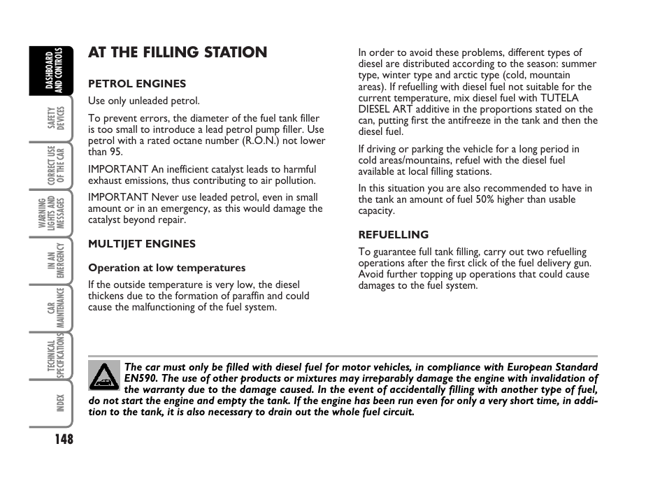 At the filling station | FIAT Idea User Manual | Page 149 / 314