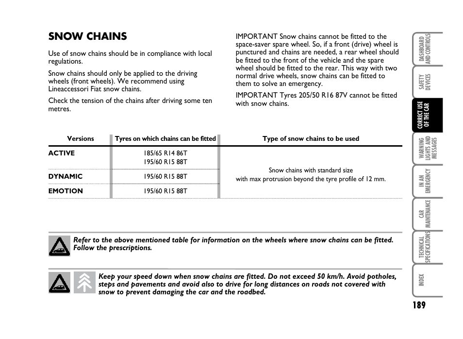 Snow chains | FIAT Idea User Manual | Page 190 / 314