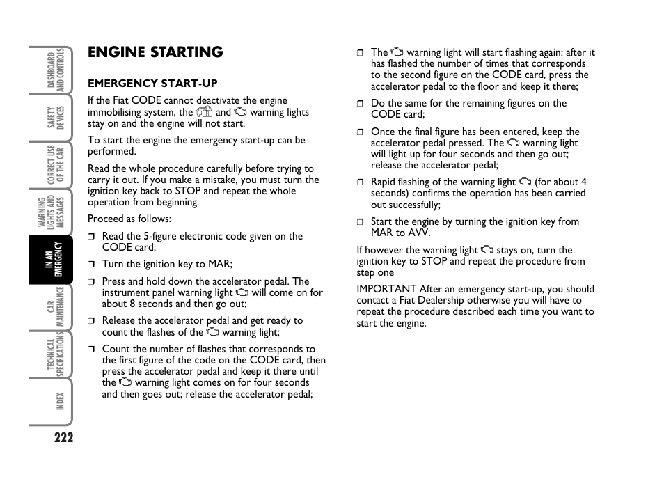 Engine starting | FIAT Idea User Manual | Page 223 / 314