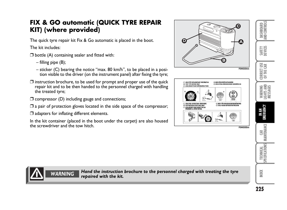 Warning | FIAT Idea User Manual | Page 226 / 314