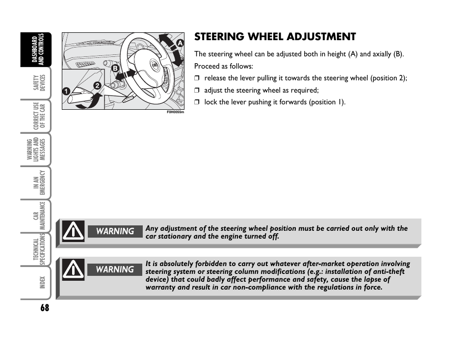 Steering wheel adjustment, Warning | FIAT Idea User Manual | Page 69 / 314