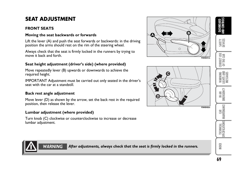 Seat adjustment, Warning | FIAT Idea User Manual | Page 70 / 314