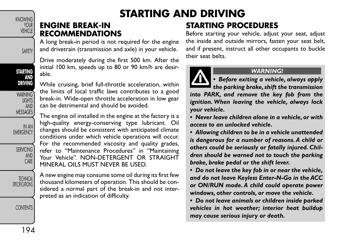 Starting and driving, Engine break-in recommendations, Starting procedures | FIAT Freemont User Manual | Page 200 / 332