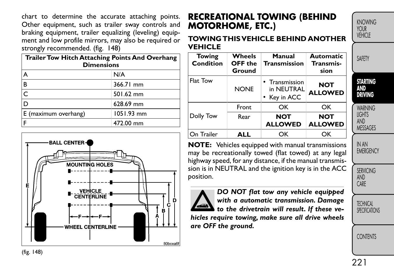 Recreational towing (behind motorhome, etc.) | FIAT Freemont User Manual | Page 227 / 332